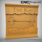 Key Mothers Love Sign CNC