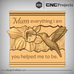 Mom Sign Humming Bird CNC Wood Example