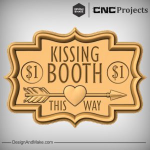 Kissing Booth Sign Plaque CNC Project